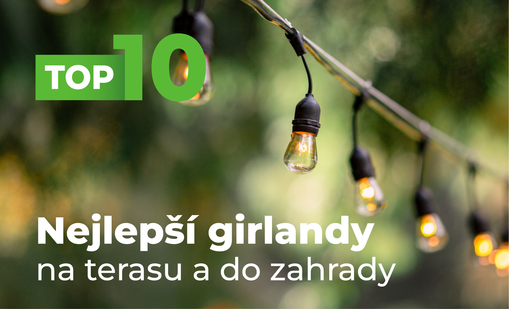 Žebříček girland na terasu a do altánu – TOP 10 produktů
